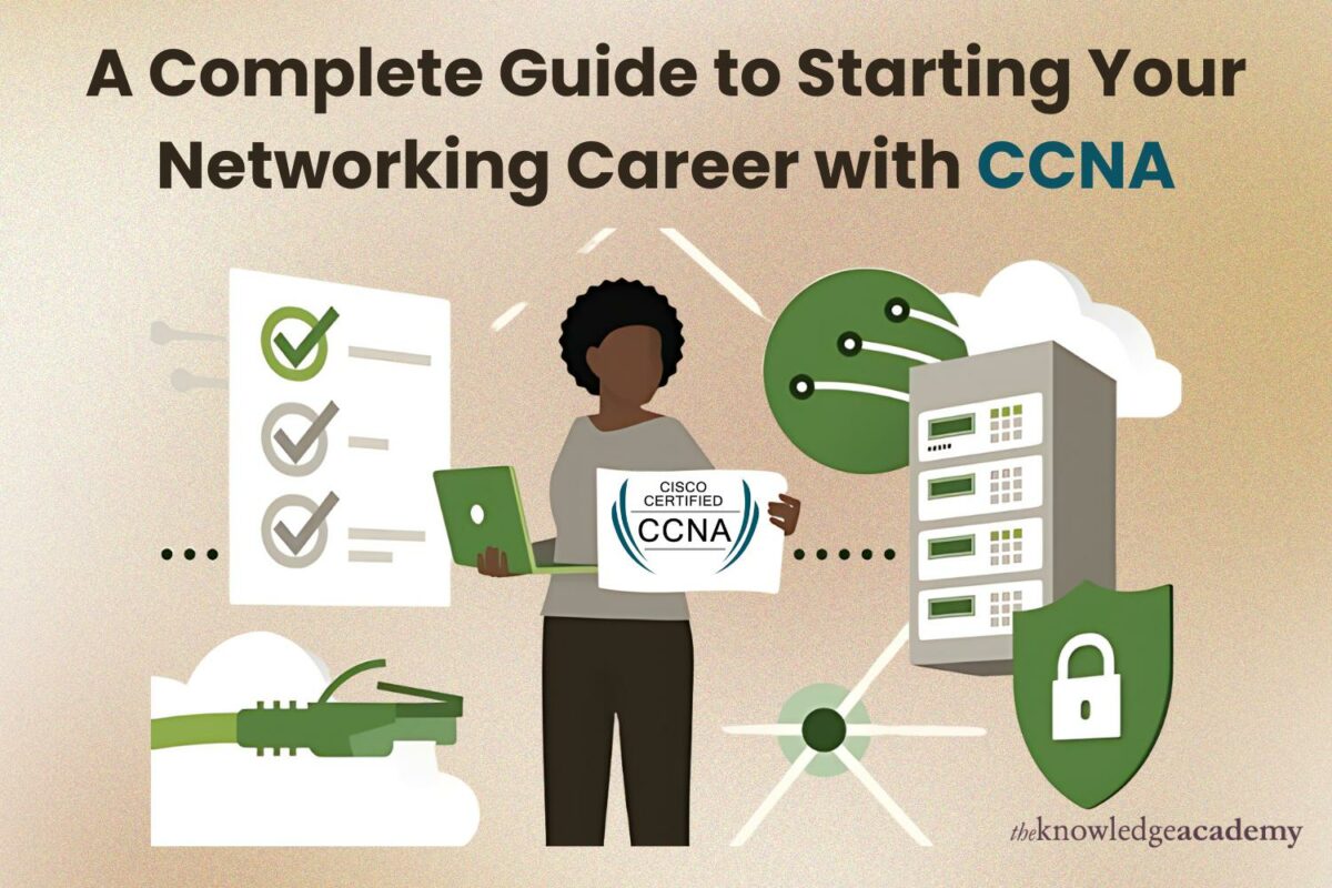 A Complete Guide to Starting Your Networking Career with CCNA